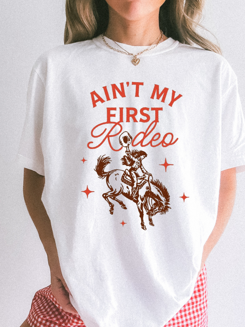 Women's: Ain't My First Rodeo Tee